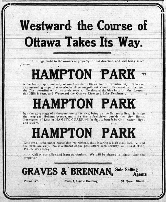 This ad was published in the Ottawa Journal in 1911. Real estate investors and home builders were promised lots which “will be first to benefit by City water, light and sewers” in a “high class locality.”